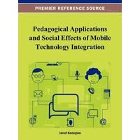 Pedagogical Applications and Social Effects of Mobile Technology Integ
