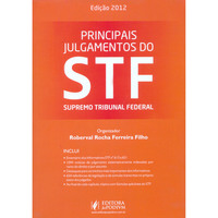 Principais Julgamentos do STF - Supremo Tribunal Federal 2012