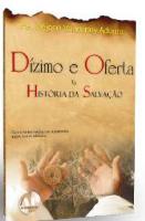 DIZIMO E OFERTA NA HISTORIA DA SALVACAO