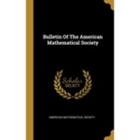 Bulletin Of The American Mathematical Society