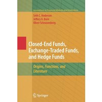 Closed-End Funds, Exchange-Traded Funds, And Hedge Funds