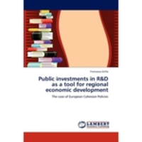Public Investments in R&d as a Tool for Regional Economic D