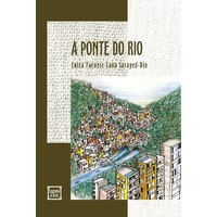 A Ponte Do Rio