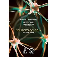 Livro - Neuropsicologia - Aplicações Clínicas - Malloy-Diniz