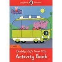 Peppa Pig - Daddy Pig's New Van - Ladybird Readers - Level 2 - Activity Book - Ladybird