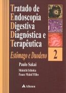 Tratado de Endoscopia Digestiva Diagnostica e Terapeutica Estomago e Duoden