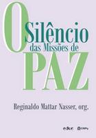 O Silêncio das Missões de Paz Edição 1 2012