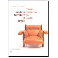 Móvel Moderno no Brasil - Modern Furniture in Brazil