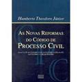 Novas Reformas do Código de Processo Civil, as