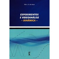 Experimentos e Videoanálise - Dinâmica