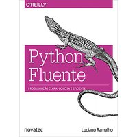 Python Fluente: Programação Clara, Concisa e Eficaz
