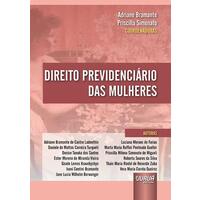 Direito Previdenciário das Mulheres - Juruá Editora