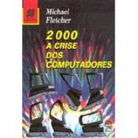 2000: Crise dos Coputadores - IMPORTADO