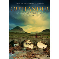 Outlander - O resgate no mar, Livro Três Parte II