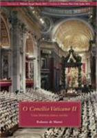 O Concilio Vaticano II - Uma HistÓria Nunca Escrita