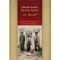 Questão Social e Serviço Social no Brasil