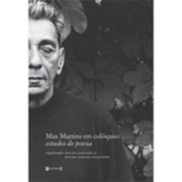 Max Martins Em Coloquio - Estudos De Poesia