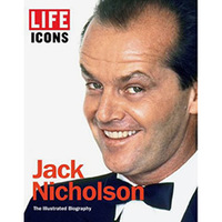 Life Icons:Jack Nicholson - The Illustrated Biography