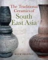 Ceramics of south east asia