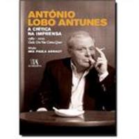 António Lobo Antunes - A Crítica na Imprensa 1980-20 Cada Um Voa como quer
