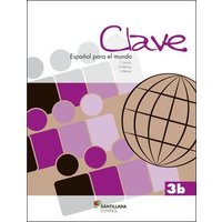 Clave Español Para El Mundo 3b Libro Del Alumno + CD Audio - 2ª Edição 2013