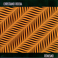 Christiano Rocha - Ritmismo