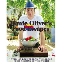 Jamie Oliver´s Food Escapes:Over 100 Recipes from the Great Food Regions of the World