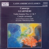 Camargo Guarnieri - Violin Sonatas Nos. 2, 3 & 7
