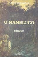 Mameluco: Romance, O