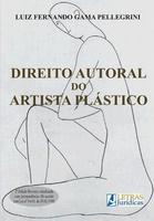 Direito Autoral do Artista Plástico 1ª Edição