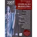 Legislação Brasileira Referenciada 2007 - 8ª Edição