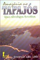 Amazônia no Tapajós: uma Abordagem Turística