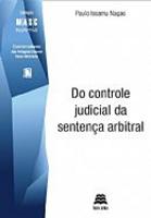 Do Controle Judicial Da Sentença Arbitral Coleção MASC 2013
