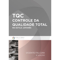 TQC Controle da Qualidade Total - No Estilo Japônes