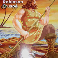 Robinson Crusoé:Coleção Meus Clássicos Favoritos