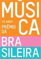 25 Anos - Premio da Musica Brasileira