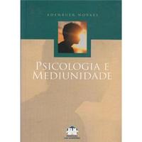 Psicologia e Mediunidade 1ª Edição