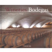 Wineries Bodegas: Architecture & Design... - IMPORTADO