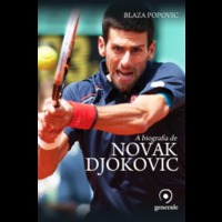 A Biografia de Novak Djokovic