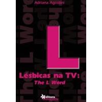 Lésbicas na TV: The L Word