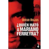 ?quién Mató A Mariano Ferreyra?