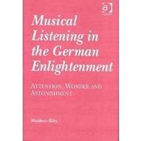 Musical Listening In the German Enlightenment
