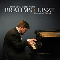 Luiz Guilherme Pozzi - Brahms - Liszt - Piano Sonatas