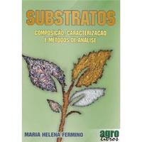 Substratos - Composição, Caracterização e Métodos de Análise