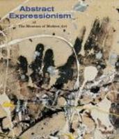 Abstract Expressionism At The Museum Of Modern Art