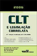 CLT 2006: e Legislação Correlata