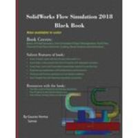 Solidworks Flow Simulation 2018 Black Book