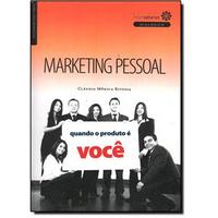 Marketing Pessoal Quando o Produto é Você 2012 Edição 1