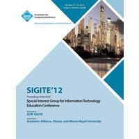 Sigite 12 Proceedings of the ACM Special Interest Group for