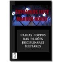 Habeas corpus nas prisoes disciplinares militares